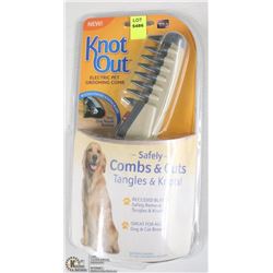 NEW KNOT OUT ELECTRIC PET GROOMING COMB