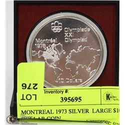 MONTREAL 1973 SILVER  LARGE $10 DOLLAR COIN