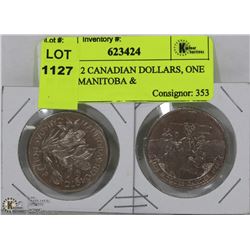 LOT OF 2 CANADIAN DOLLARS, ONE IS 1970 MANITOBA &