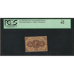 1862 Five Cent Fractional First Issue Perforated Edges ABNCo. Monogram PCGS New
