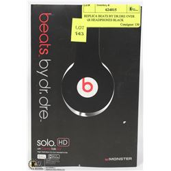 REPLICA BEATS BY DR.DRE OVER EAR HEADPHONES BLACK