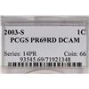 Image 3 : 2003-S LINCOLN CENT PCGS PR69RD DCAM