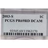 Image 3 : 2003-S LINCOLN CENT PCGS PR69RD DCAM