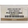 Image 3 : 2005-S SILVER WEST VIRGINIA QUARTER NGC PF69