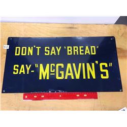 Don't Say "Bread" Say "McGavin's" Sign, 20"x10"