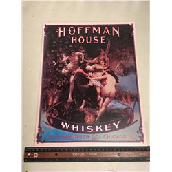 Hoffman House Whiskey (Metal Advertising Sign (Reproduction, The Hamburger Company Co, Chicago)