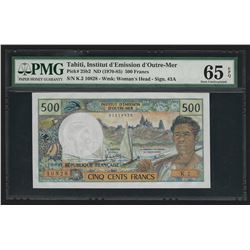 1970-85 Tahiti 500 Francs Currency Note PMG Gem Uncirculated 65EPQ