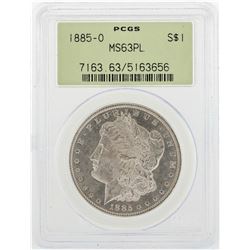 1885-O $1 Morgan Silver Dollar Coin PCGS MS63PL