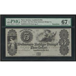 1840s $3 The New Hope of Delaware Bridge Co. Obsolete Note PMG Superb Gem Unc 67