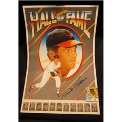 Autographed Milt Pappas Poster "Orioles Hall of Fame" measures 11 1/2" x 17".