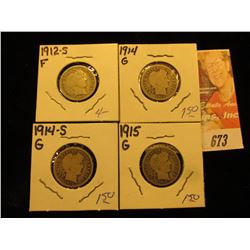 1912 S F, 1914 G, 1914 S G & 1915 G Barber Dimes.