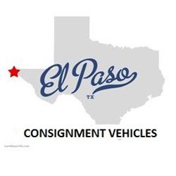 EL PASO, TEXAS CONSIGNMENTS VEHICLES