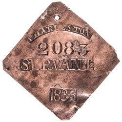 1835 Charleston (SC), Authentic and Original SERVANT Slave Identification Tag