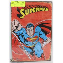 NEW VINTAGE STYLE TIN SIGN, SUPERMAN