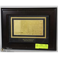 FRAMED 500 EURO BANK NOTE FOIL