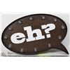 Image 1 : LIGHTS-UP METAL SIGN "EH?"
