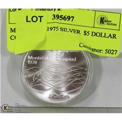 MONTREAL 1975 SILVER  $5 DOLLAR COIN