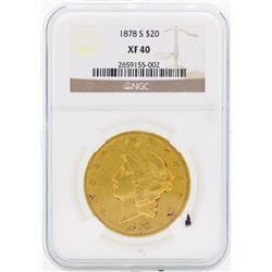 1878-S $20 Liberty Head Double Eagle Gold Coin NGC XF40
