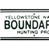 Image 3 : MINT Yellowstone National Park Boundary Line Sign