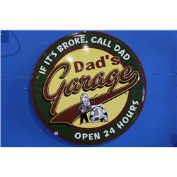 DAD'S GARAGE OPEN 24 HOURS TIN SIGN