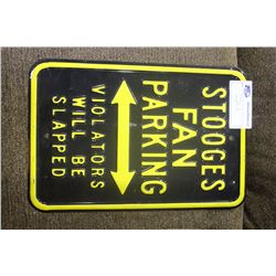 3 STOOGES PARKING SIGN