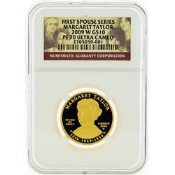 2009 W NGC PF70 $10 First Spouse Series Margaret Taylor Gold Coin