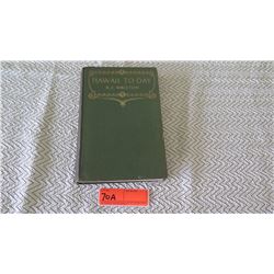 Antique Book: Hawaii To-Day 1926, Hardbound 1st Edition