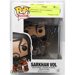 POP MAGIC THE GATHERING SARKHAN VOL
