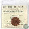 Image 1 : 1-cent Canada 2006 Magnetic ICCS Certified MS-62 Red and Brown