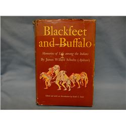 Schultz, James Willard, Black Feet & Buffalo, 1st, dj rough