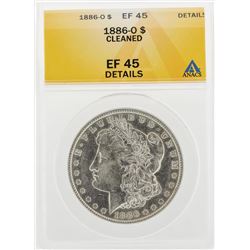 1886-O $1 Morgan Silver Dollar Coin Cleaned ANACS EF45 Details