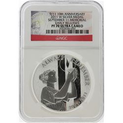 2011-W 9/11 10th Anniversary Silver Medal NGC PF70 Ultra Cameo Early Release