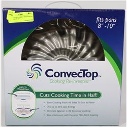 CONVECTOP COOKING REINVENTED FITS PANS 8"-10"