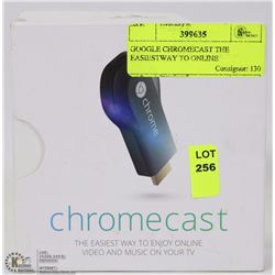 GOOGLE CHROMECAST THE EASIESTWAY TO ONLINE