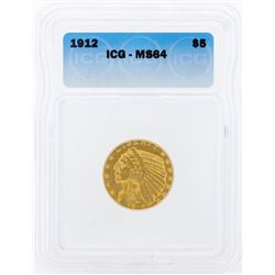 1912 $5 Indian Head Half Eagle Gold Coin ICG MS64