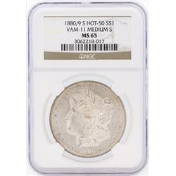 1880/9-S $1 Morgan Silver Dollar Coin VAM-11 NGC MS65