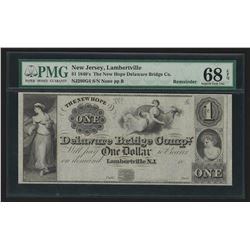 1840s $1 The New Hope of Delaware Bridge Co. Obsolete Note PMG Superb Gem Unc 68