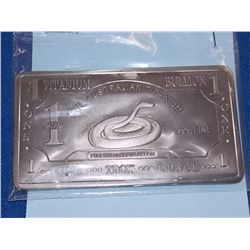TITANIUM BAR - 1 TROY OUNCE .999 TITANIUM - AUSTRALIA MINT - BROWN SNAKE MOTIF - ONLY 400 MINTED