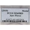 Image 3 : 2010 JANE PIERCE BRONZE MEDAL PCGS MS69RD