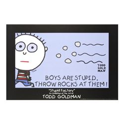 Boys Are Stupid, Throw Rocks At Them! by Goldman, Todd