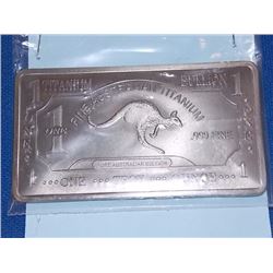 TITANIUM BAR - 1 TROY OUNCE .999 TITANIUM - AUSTRALIA MINT - KANGAROO MOTIF - ONLY 400 MINTED