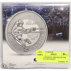 2013 CANADIAN .9999 FINE SILVER $20.00 COIN HOCKEY