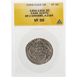 1304-1316 2D Ilkhan Uljaytu AR 2 Dirhams A2184 Coin ANACS VF30