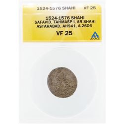 1524-1576 Shahi Safavid Tahmasp I AR Shahi Astarabad Coin ANACS VF25