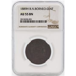 1889H B.N. Borneo Cent NGC AU55 BN
