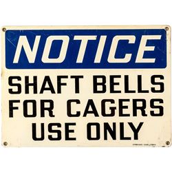 Shaft Bells for Cagers Only