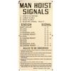 Image 1 : “Man Hoist Signals” Sign