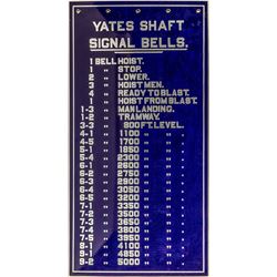 Yates Shaft Mine Bell Signal Sign