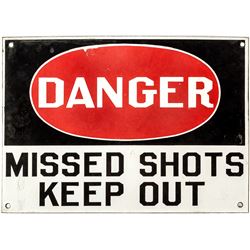 "Missed Shots Keep Out" Enamel Sign