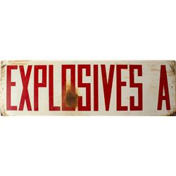 EXPLOSIVES Mining Sign